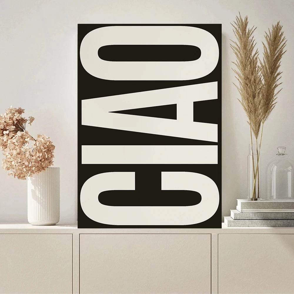 Ciao Poster Wall Art Fine Art Canvas Prints Simple Phrases Pictures For Living Room Bedroom Art Essential Inspirational Quotes For Modern Living 2025
