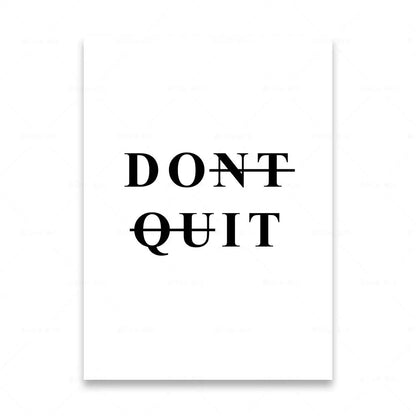 Motivational poster with 'DON'T QUIT' text on a white background