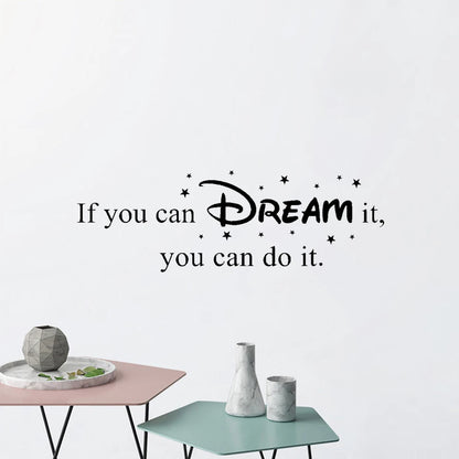 If You Can Dream It You Can Do It Wall Sticker Self-adhesive Inspiring Sentence Living Room Wall Stickers Home Decal Wall Art