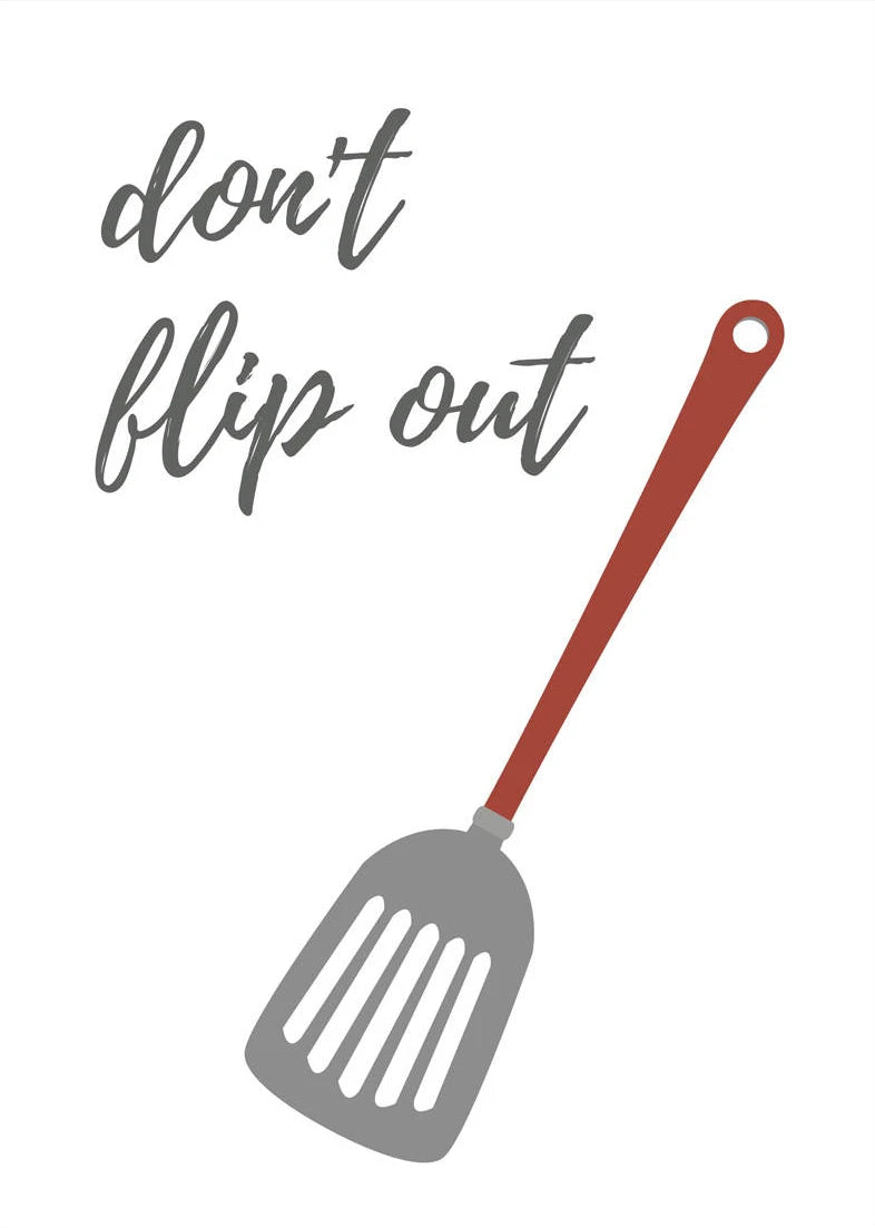 Don't flip out