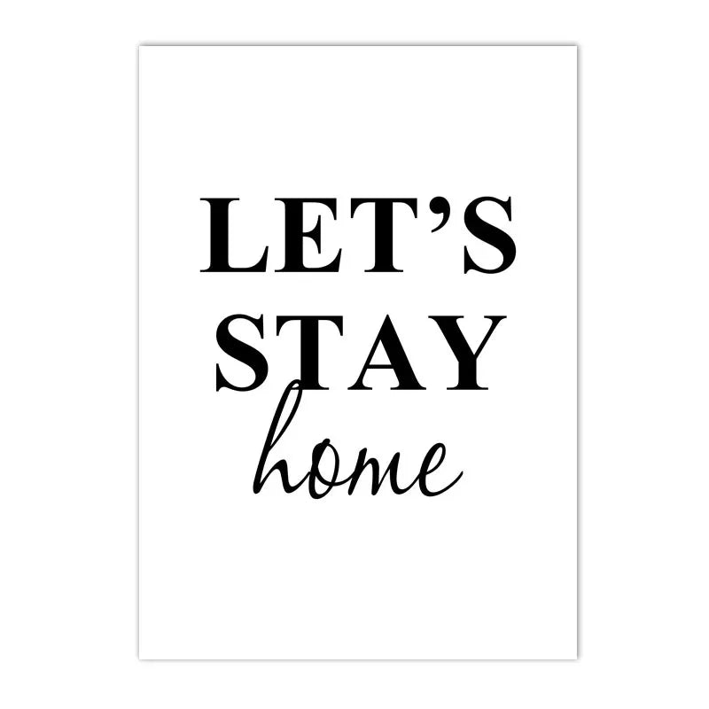 Black text 'LET'S STAY home' on a white background