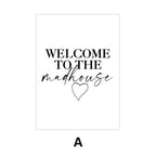 Text 'WELCOME TO THE madhouse' with a heart symbol on a white background