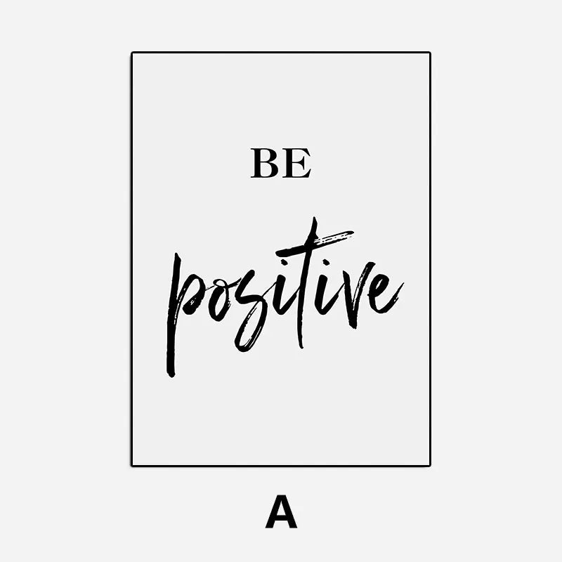 Motivational poster with 'BE positive' text on a white background