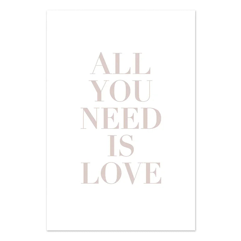 Text 'All You Need Is Love' in a decorative font on a light beige background