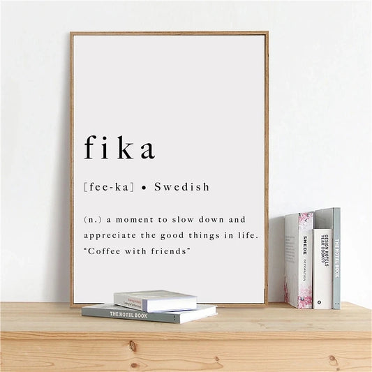 Fika Poster Swedish Lifestyle Quote Black White Wall Art Fine Art Canvas Print Inspirational Motivational Wall Decor For Modern Living