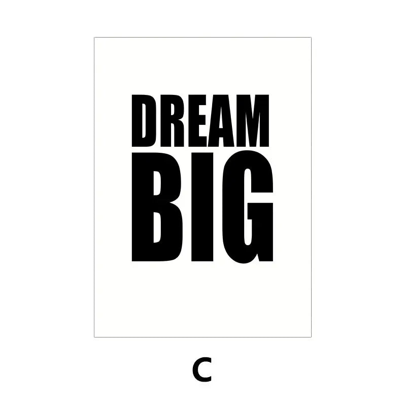 Motivational poster with 'Dream Big' text on a white background