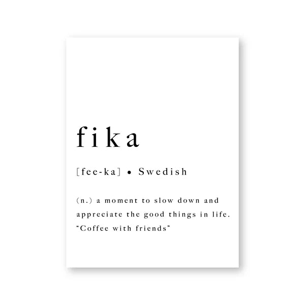 Fika Poster Swedish Lifestyle Quote Black White Wall Art Fine Art Canvas Print Inspirational Motivational Wall Decor For Modern Living