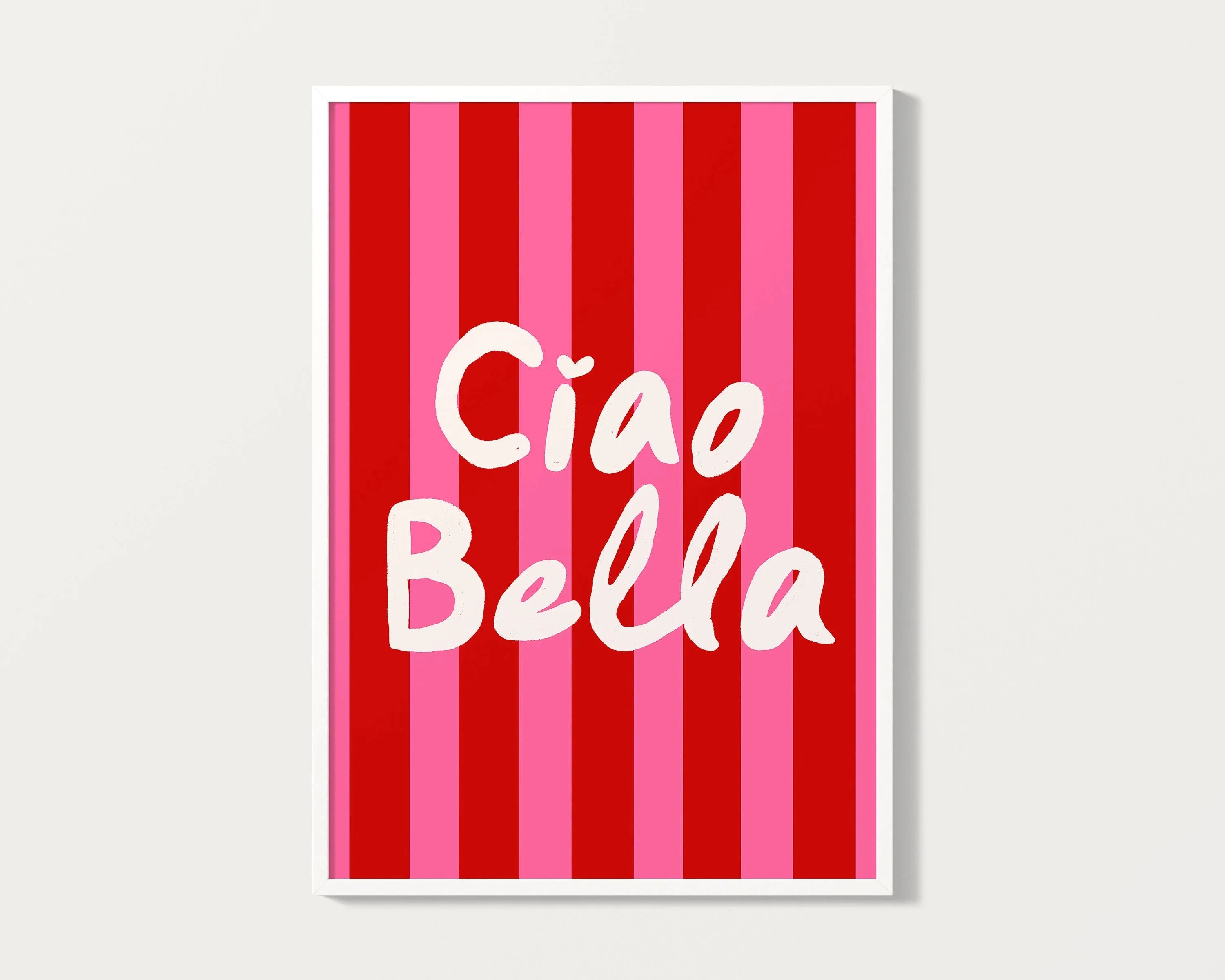 Poster with 'Ciao Bella' text on a red and pink striped background