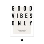 Poster with 'Good Vibes Only' text on a white background