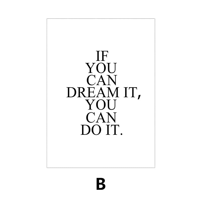 Motivational poster with text 'IF YOU CAN DREAM IT, YOU CAN DO IT.' on a white background.