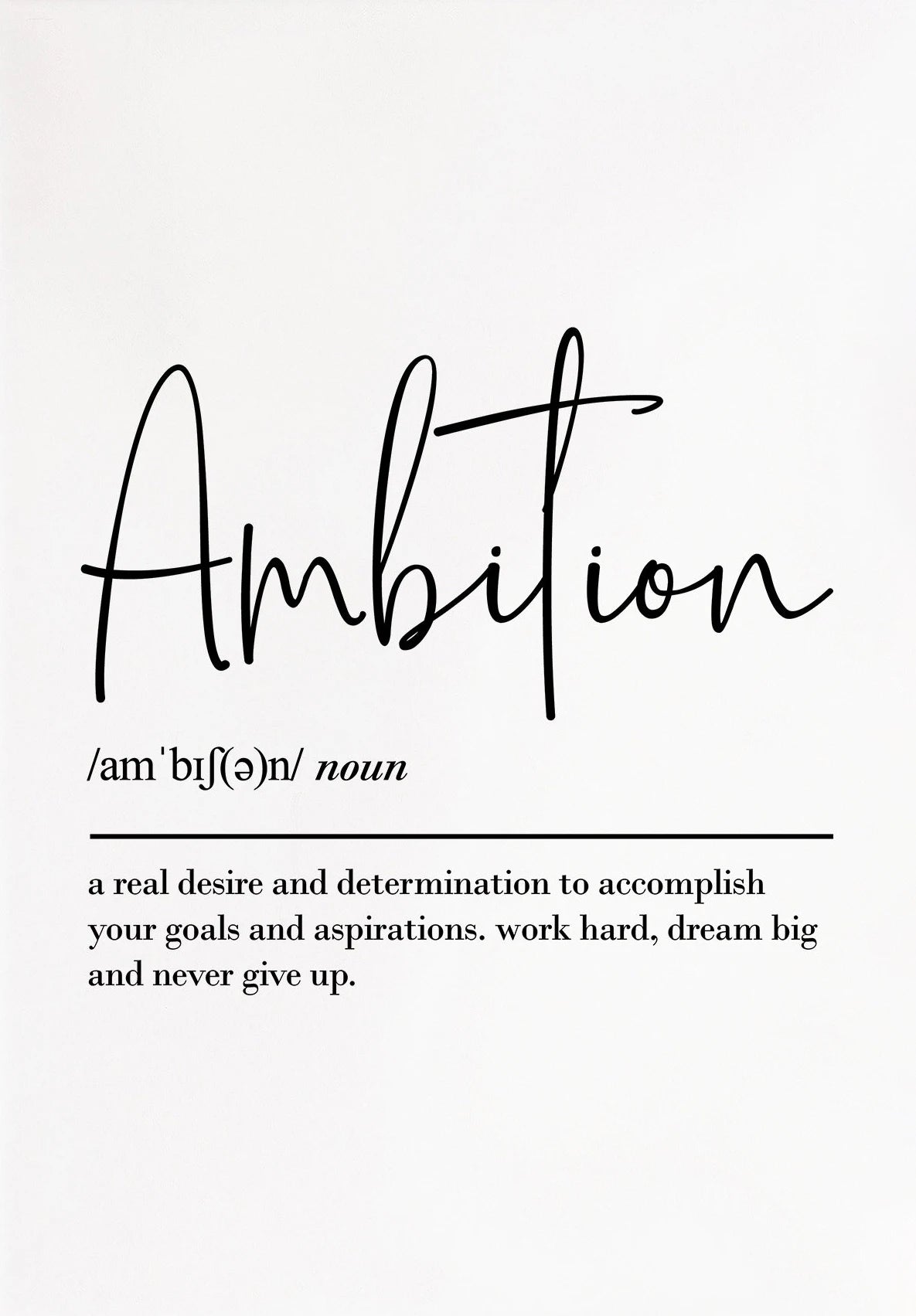 Definition of 'Ambition' with a motivational quote on a white background