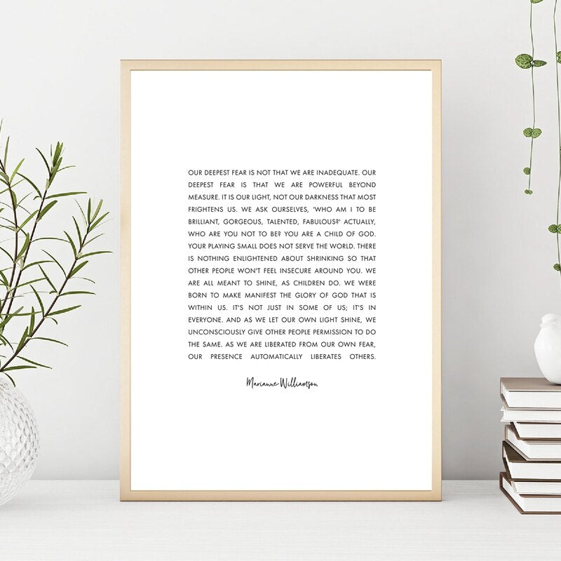 Our Deepest Fear Marianne Williamson Quote Typographic Wall Art Inspirational Motivational Poster Black White Monochrome Fine Art Canvas Print