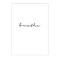 Simple Breathe Quotation Poster Black White Minimalist Canvas Print Modern Pictures Of Calm For Living Room Bedroom Home Office Yoga Studio Art Decor