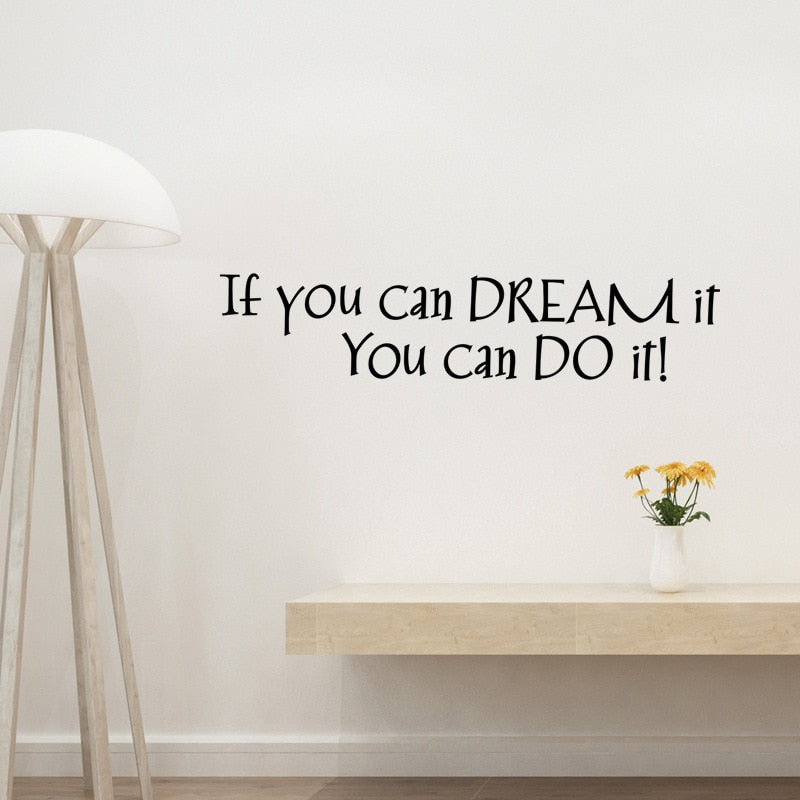 If You Can Dream It You Can Do It Wall Decal Inspirational Words Removable Vinyl PVC Wall Decal Decoration For Living Room Kids Room Creative Home DIY